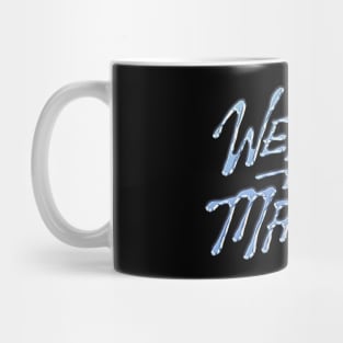 Welcome to the Machine Mug